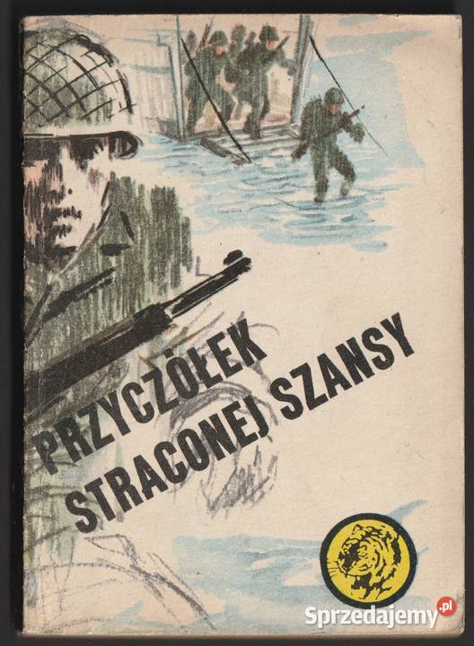 ŻÓŁTY TYGRYS PRZYCZÓŁEK STRACONEJ SZANSY 1981 Łódź sprzedam