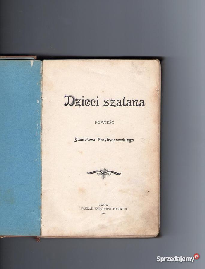 Dzieci szatana Przybyszewski 1899 Tarnów