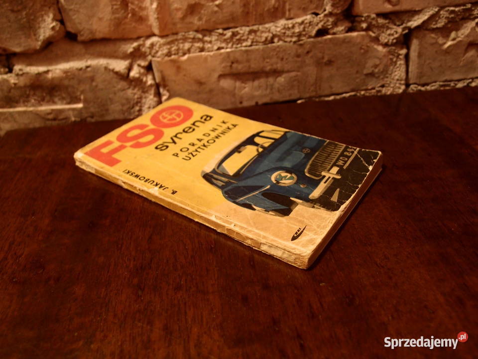 FSO Syrena poradnik Użytkownika 1965r rarytas Łódź