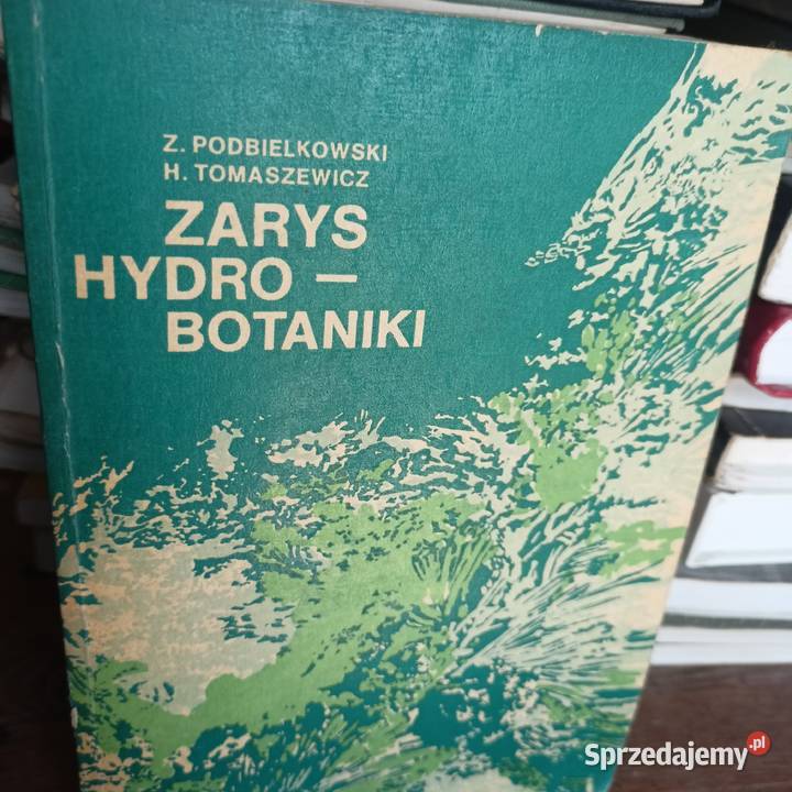 Zarys hydrobotaniki Podbielkowski książki biologia, ekologia
