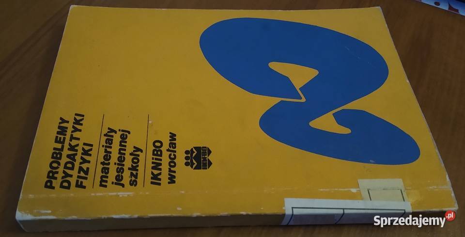 Problemy dydaktyki fizyki materiały jesiennej miękka Gdańsk sprzedam