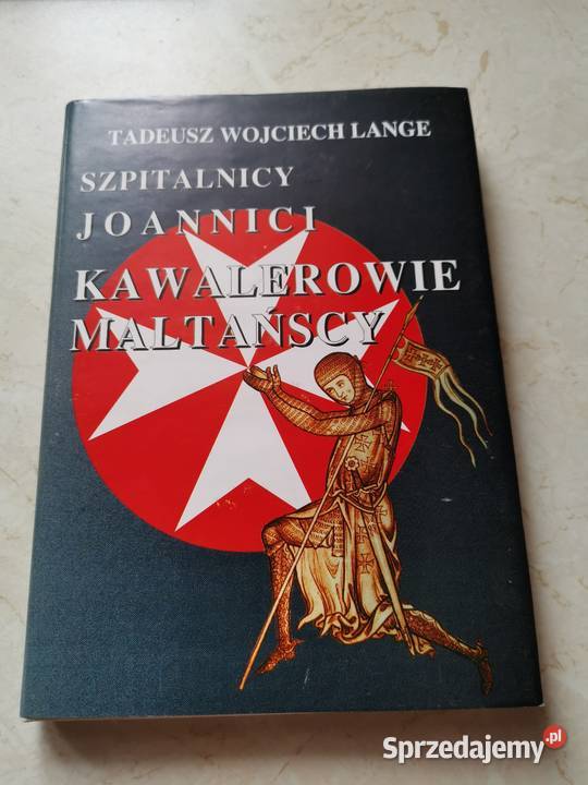 Tadeusz Wojciech Lange Kawalerowie Maltańscy Lędziny