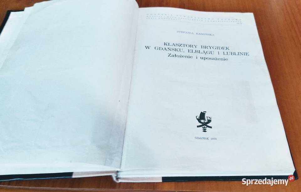 Klasztory brygidek w Gdańsku Elblągu i Lublinie Gdańsk