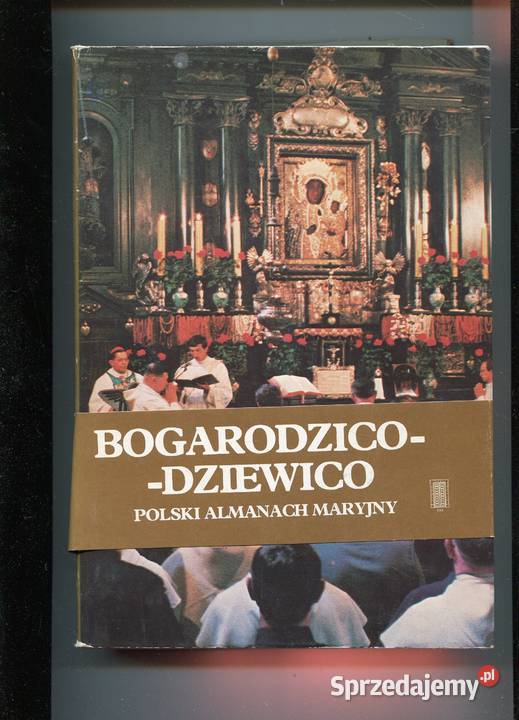 Bogarodzico Dziewico Polski almanach Maryjny Szczecin
