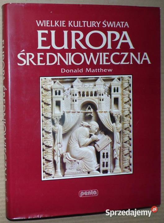 Europa Średniowieczna Donald Matthew kujawsko-pomorskie Osięciny