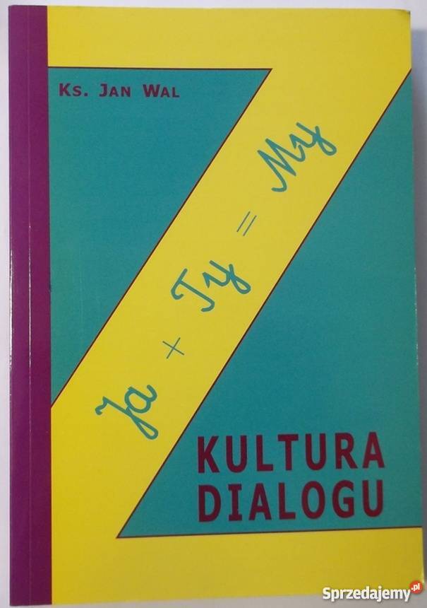 KULTURA DIALOGU WAL JAN KS małopolskie