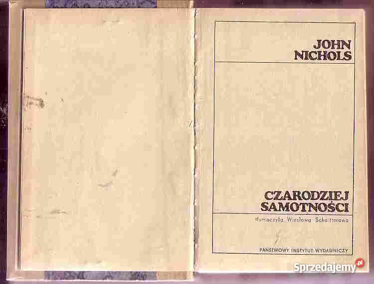 4756 CZARODZIEJ SAMOTNOŚCI JOHN NICHOLS Proza i poezja Czyrna
