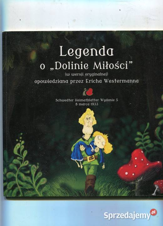 Legenda o Dolinie Miłości Ericha Westermanna Szczecin