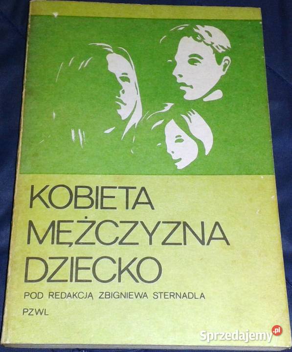 Kobieta mężczyzna dziecko Zbigniew Sternadl