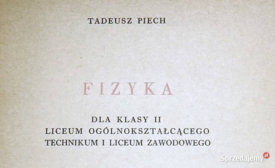 Fizyka kl 2 LO technikum i LZ Tadeusz Piech lubelskie Chełm