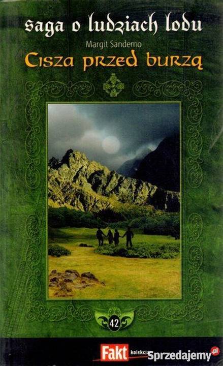 SAGA O LUDZIACH LODU T 42 CISZA PRZED BURZĄ śląskie Sosnowiec sprzedam