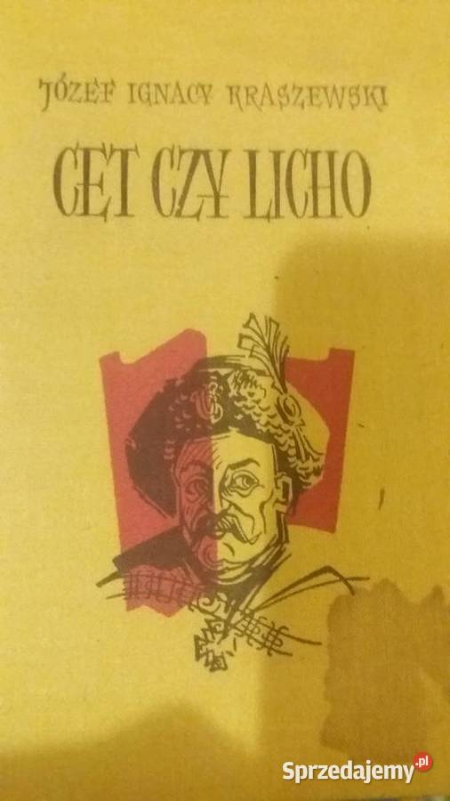 Cet czy licho Kraszewski książki historyczne