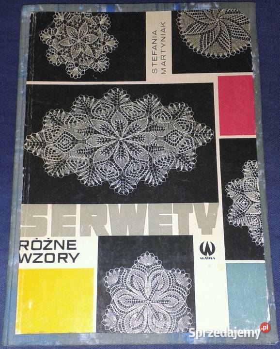 Serwety Różne wzory Stefania Martyniak lubelskie Chełm