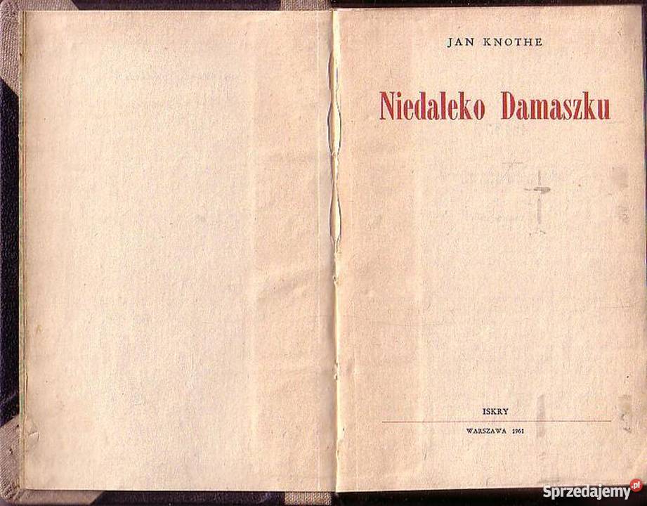 0335 NIEDALEKO DAMASZKU JAN KNOTHE małopolskie Czyrna