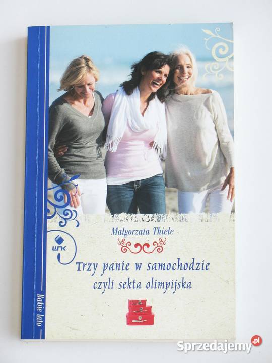 Trzy panie w samochodzie czyli sekta olimpijska Kraków