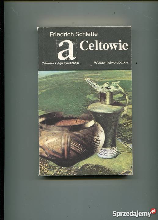 Celtowie Friedrich Schlette