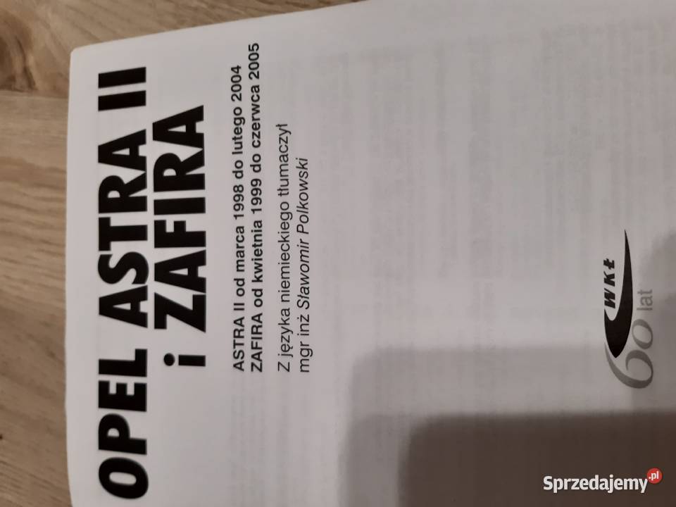 Książka sam naprawiam Opel Astra II i Zafira A Dąbrowa Górnicza