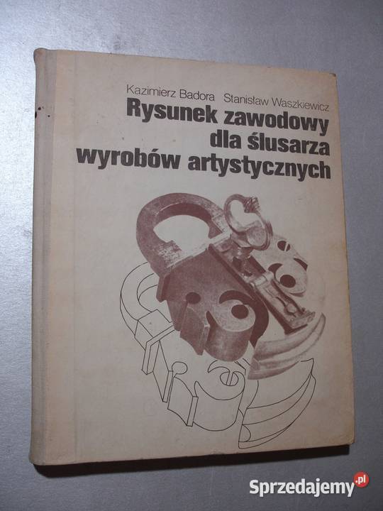 RYSUNEK ZAWODOWY ŚLUSARZA Osięciny