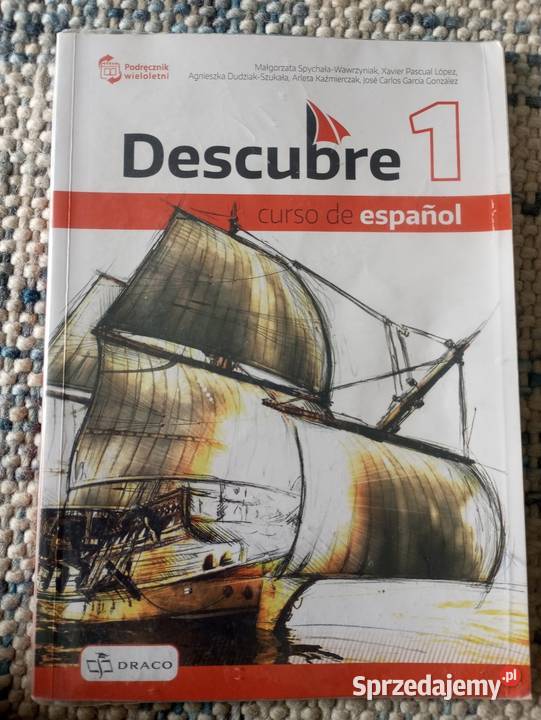 Podręcznik do jhiszpańskiego Descubre kl 1 LO Kielce