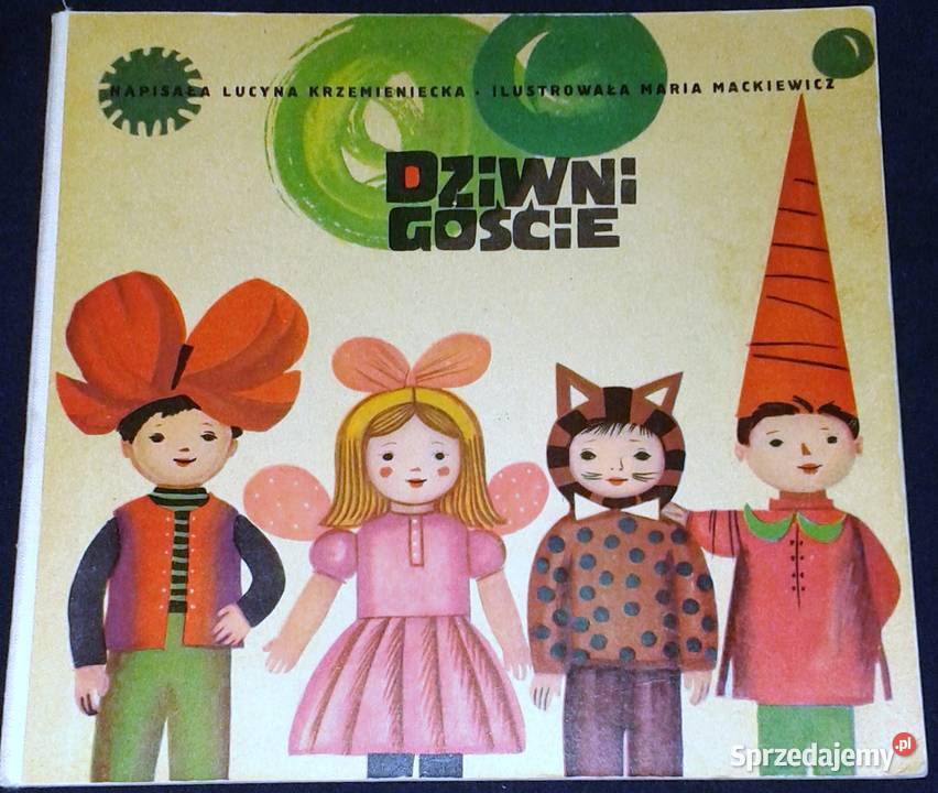 Dziwni goście Lucyna Krzemieniecka Chełm