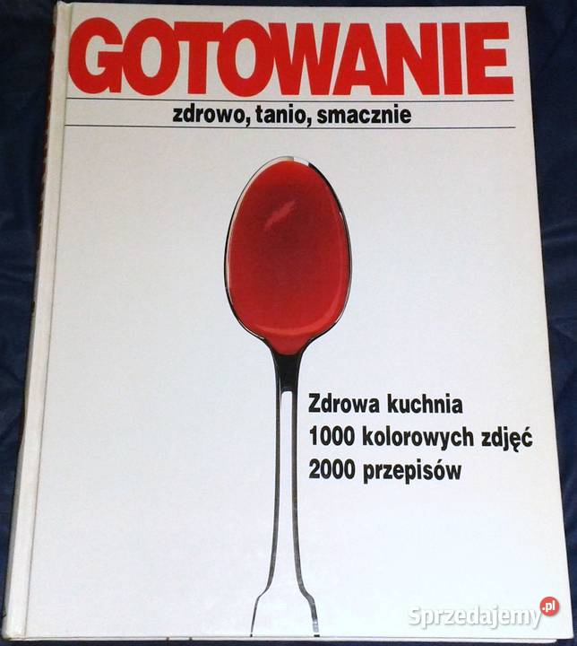 Gotowanie Zdrowo tanio smacznie Arnold Zabert twarda Chełm