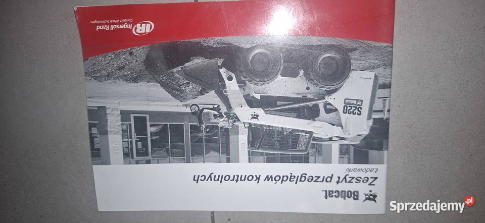 Oryginalny Zeszyt Serwisowy Bobcat S220 Stan Leszno sprzedam