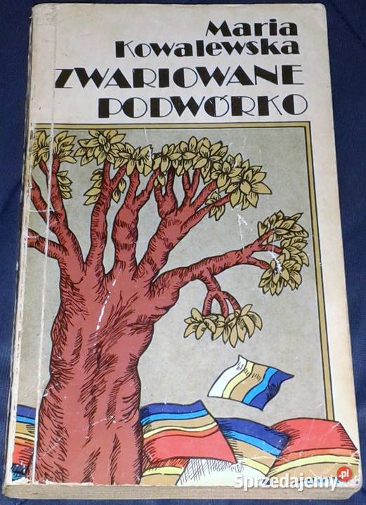 Zwariowane podwórko Maria Kowalewska Rok wydania 1976 Chełm