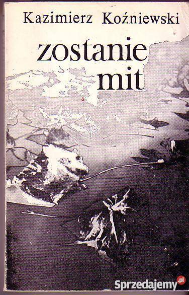 6623 ZOSTANIE MIT KAZIMIERZ KOŹNIEWSKI sprzedam