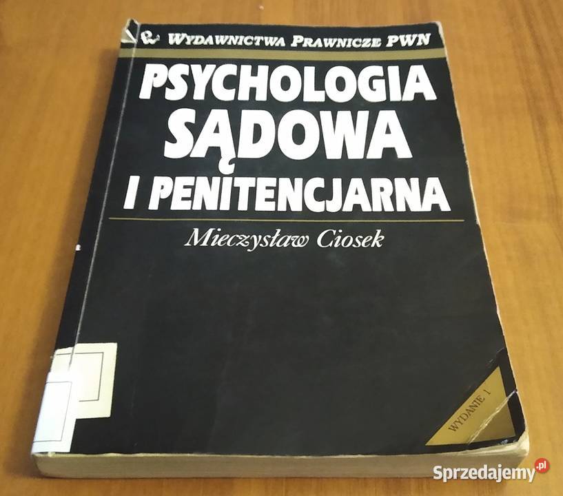 Psychologia sądowa i penitencjarna Mieczysław Gdańsk