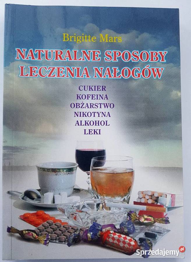 Naturalne sposoby leczenia nałogów Brigitte Mars Białystok