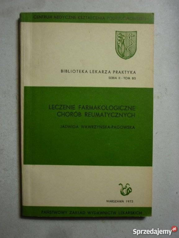 LECZENIE FARMAKOLOGICZNE CHORÓB REUMATYCZNYCH Zielona Góra