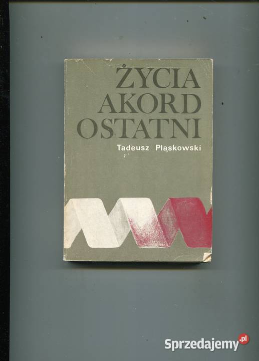 Życia akord ostatni Piąskowski Rok wydania 1979 Książki i Podręczniki Szczecin