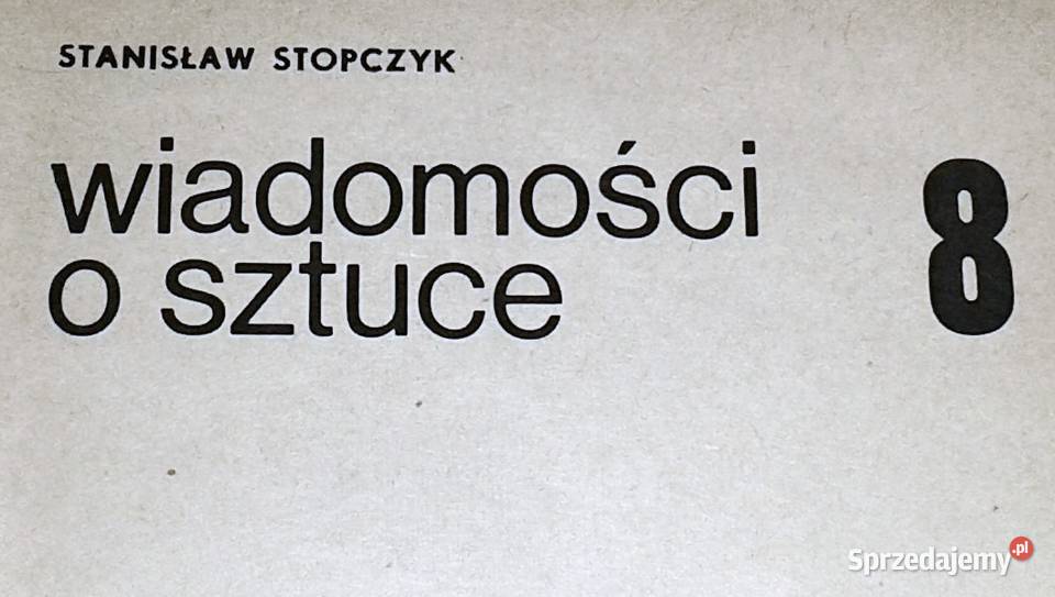 Wiadomości o sztuce 8 Stanisław Stopczyk Chełm