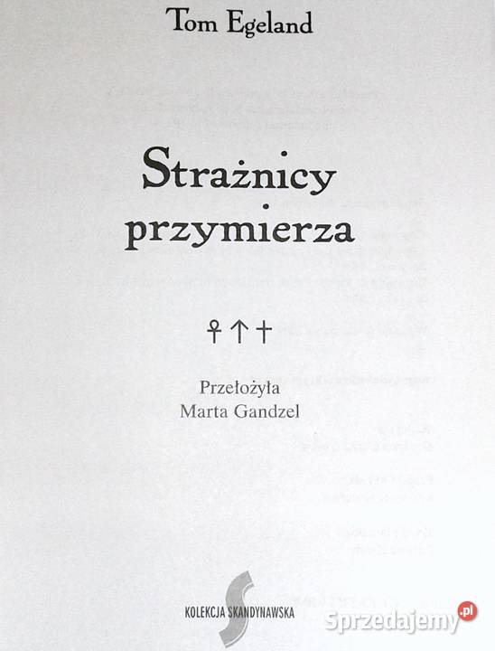 Strażnicy przymierza Tom Egeland Chełm sprzedam