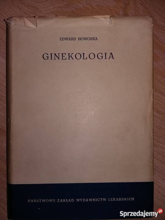 Ginekologia Howorka fa Książki naukowe i popularnonaukowe Szczecin