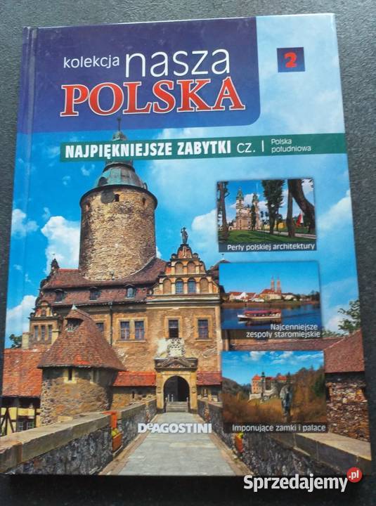 Najpiękniejsze zabytki Polski Południowej