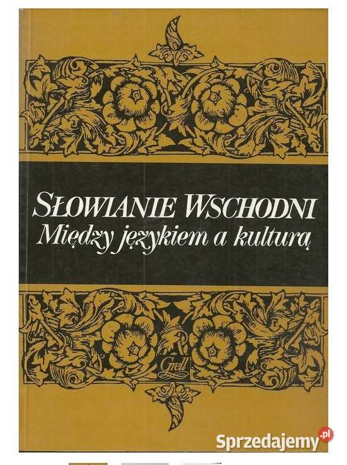 Słowianie Wschodni Między językiem a kulturą łódzkie