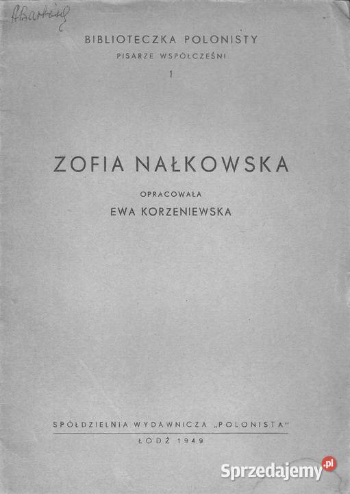 Zofia Nałkowska Biblioteczka Polonisty literaturoznawstwo