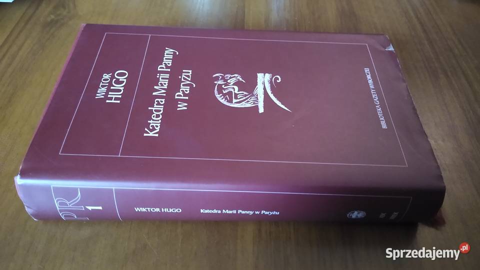 Katedra Marii Panny w Paryżu Wiktor Hugo Gazety Gdańsk