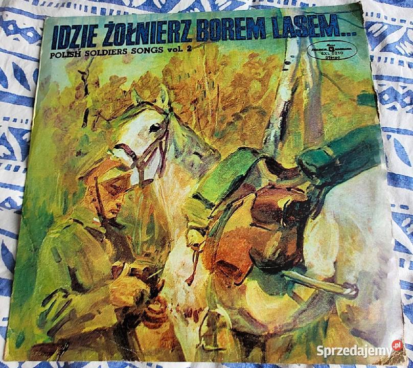 Idzie Żołnierz Borem Lasem pieśni żołnierskie sprzedam