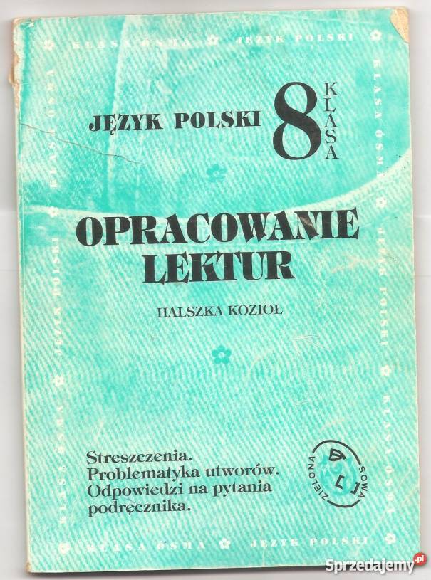 OPRACOWANIE LEKTUR JĘZYK POLSKI 8 KLASA kompendium, repetytorium, opracowanie Grudziądz