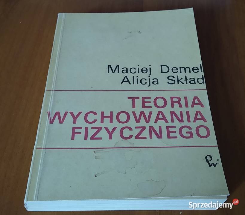 Teoria wychowania fizycznego pedagogów Maciej Gdańsk