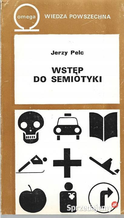 Wstęp do semiotyki Jerzy Pelc Osięciny