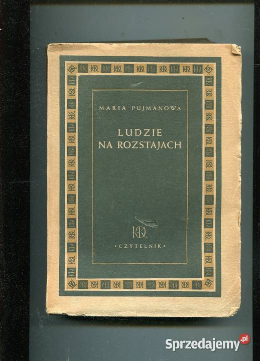 Ludzie na rozstajach Maria Pujmanowa Szczecin