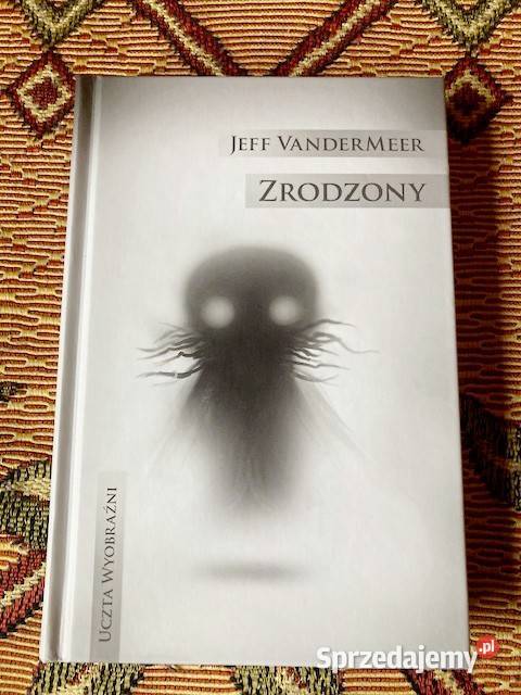 Jeff Vandermeer Zrodzony MAG Uczta Wyobraźni małopolskie Kraków