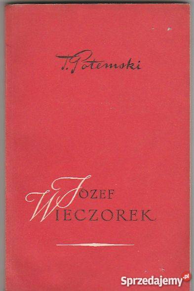 7425 JÓZEF WIECZOREK TADEUSZ POTEMSKI biografie, wspomnienia Czyrna