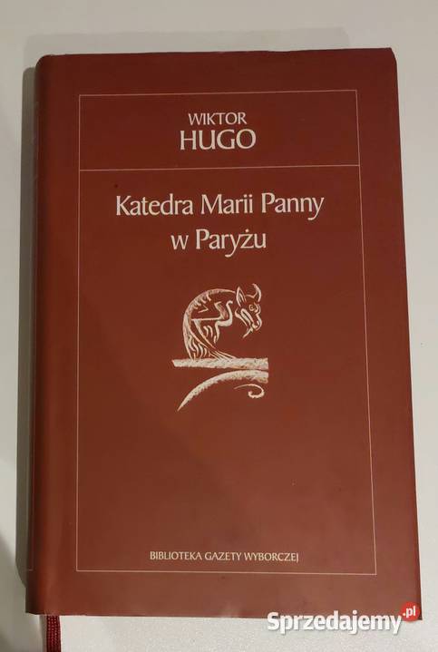 Katedra Najświętszej Marii Panny w Paryżu Rok wydania 2005 Proza i poezja Wrocław