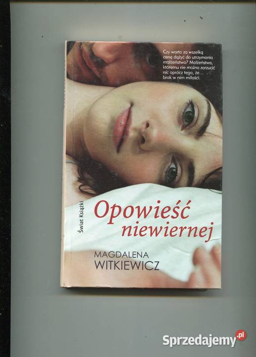 Opowieść niewiernej Magdalena Witkiewicz twarda