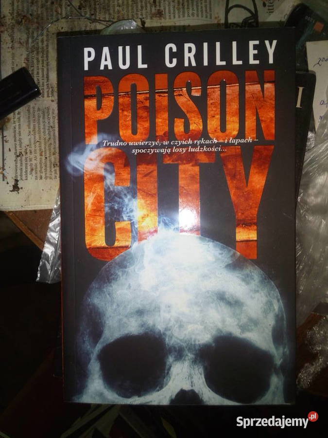 Poison City Paul Crilley Warszawa