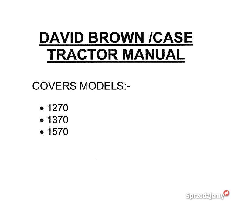 David Brown 1270 1370 1570 instrukcja napraw Kielce
